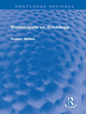 cover image of Sociologists on Sociology